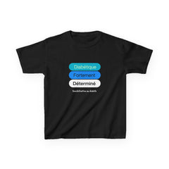 Strongly Determined Diabetic (French) - Kids Tee The Diabuddies Store T-Shirts $19.22