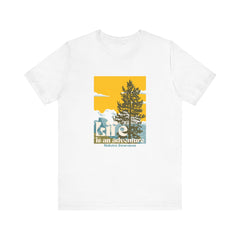 The Diabuddies Store Life is an Adventure, Nature - Unisex Tee Life is an Adventure, Nature - Unisex Tee: Embrace the call of the wild with our "Life is an adventure" Unisex Tee. This shirt is for anyone who finds their soul in the great outdoors, from mo