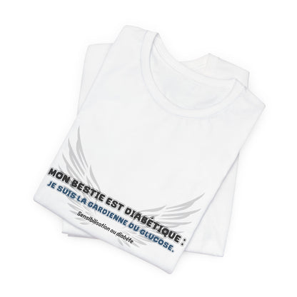 The Diabuddies Store My Bestie is Diabetic (French / Mon bestie, Guardienne) - Unisex Tee My Bestie is Diabetic (French / Mon bestie, Guardienne) - Unisex Tee: Celebrate your vital role! A proud declaration of your commitment and unique connection. T-Shir
