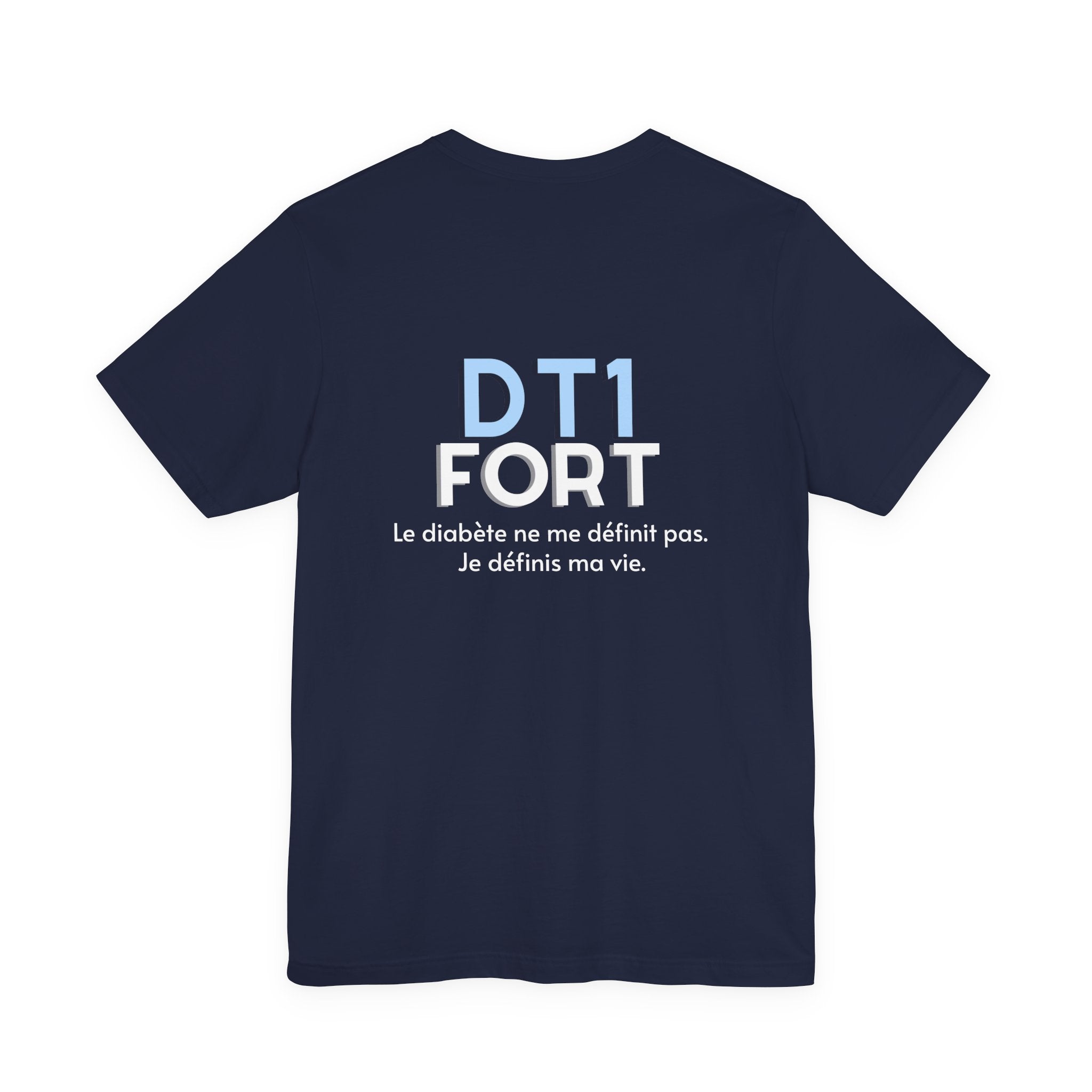 The Diabuddies Store T1D Strong (French) - Unisex Tee T1D Strong (French) - Unisex Tee: Wear your strength. This T1D Strong French tee sends a powerful message: "Le diabète ne me définit pas. Je définis ma vie." It's more than a shirt; it's a statement of