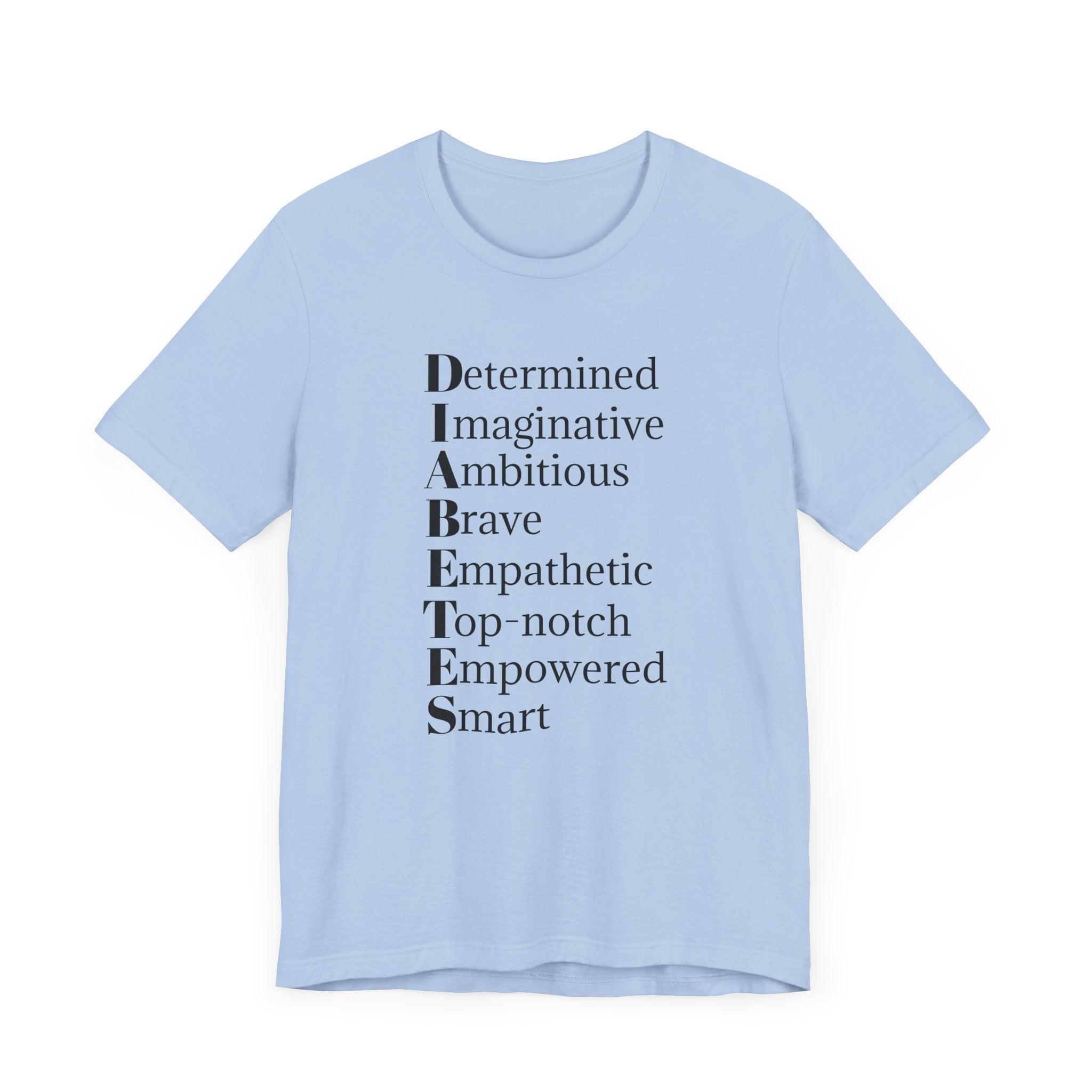 Diabetes: Qualities/Inspiring - Unisex Tee The Diabuddies Store T-Shirts $22.50