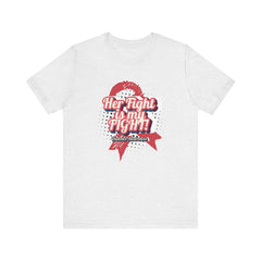 Her Fight is my Fight! (Pink) - Unisex Tee The Diabuddies Store T-Shirts $22.50