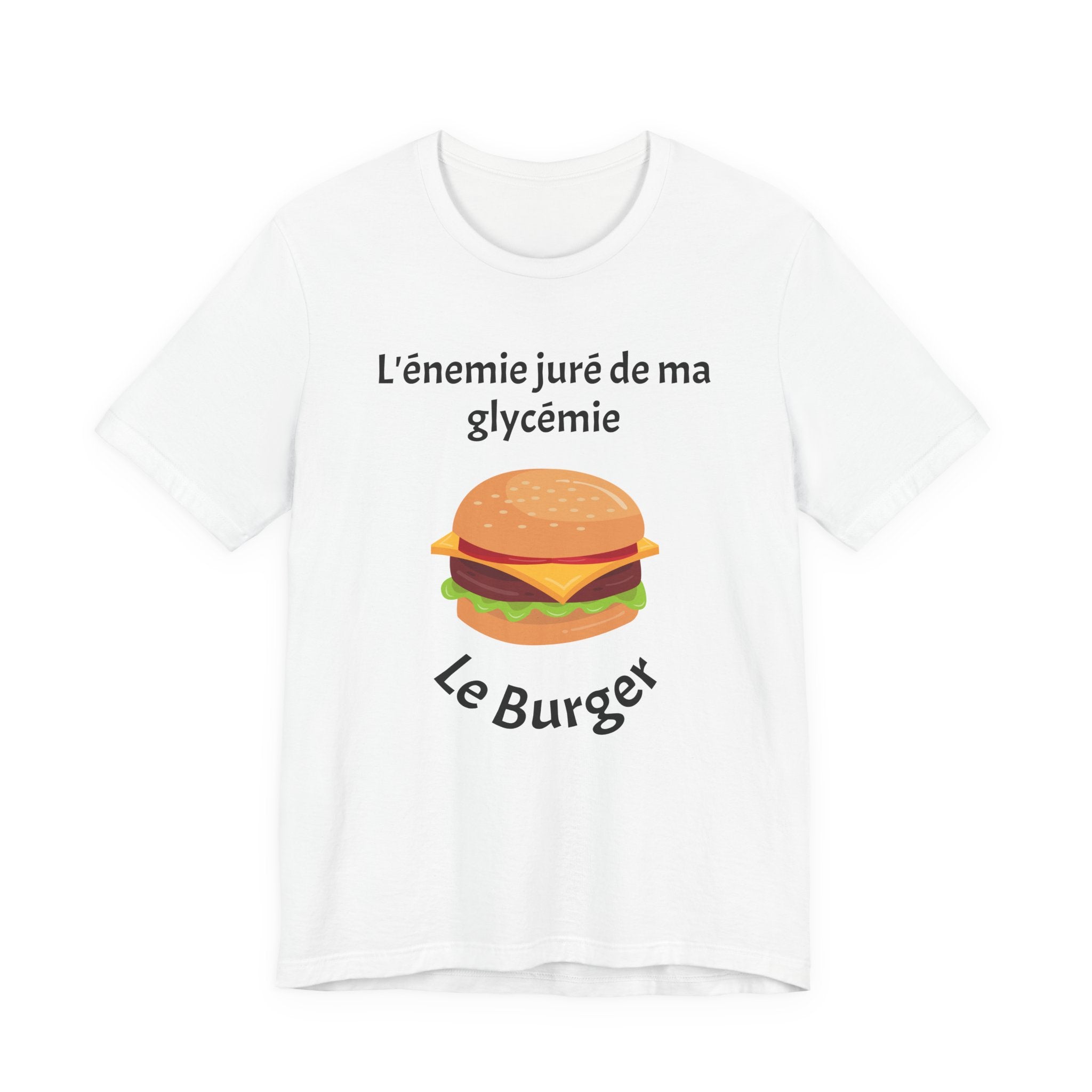 Blood Sugar's Arch Nemesis: The Burger (French) - Unisex Tee The Diabuddies Store T-Shirts $25.00
