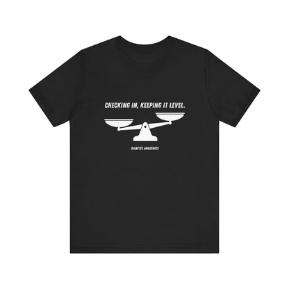 Checking In, Keeping it Level - Unisex Tee The Diabuddies Store T-Shirts $22.50