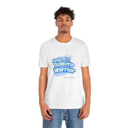 Uncle of a Diabetic Warrior - Unisex Tee The Diabuddies Store T-Shirts $22.50