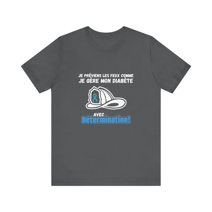 The Diabuddies Store Diabetes & Fire Prevention (French) - Unisex Tee Diabetes & Fire Prevention (French) - Unisex Tee: For the unsung heroes who dedicate their lives to keeping communities safe, while diligently managing their own health. Our Tee is desi