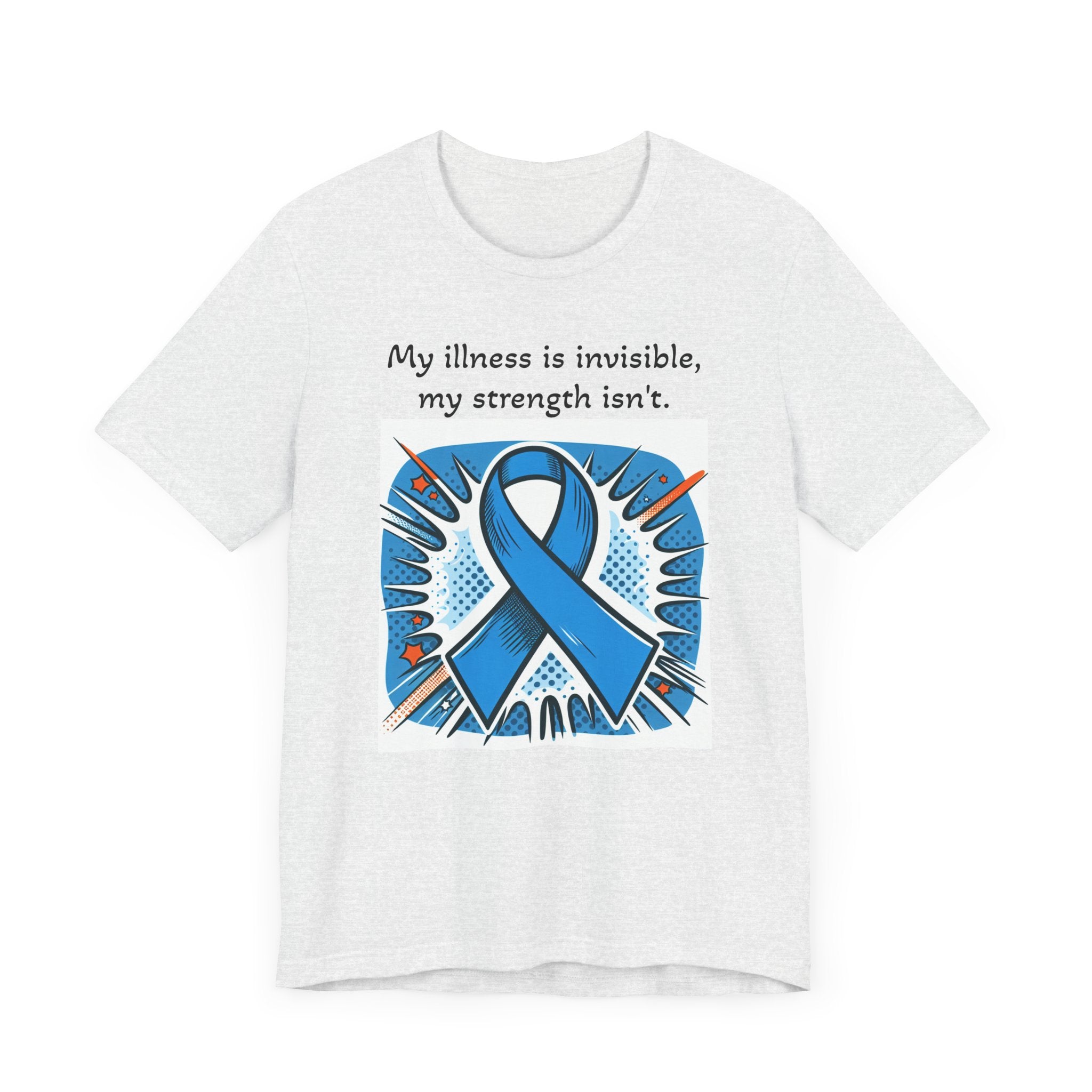 Invisible Illness, but visible Strength - Unisex Tee The Diabuddies Store T-Shirts $22.50