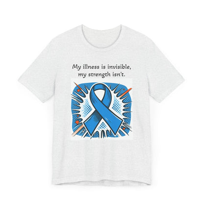 Invisible Illness, but visible Strength - Unisex Tee The Diabuddies Store T-Shirts $22.50