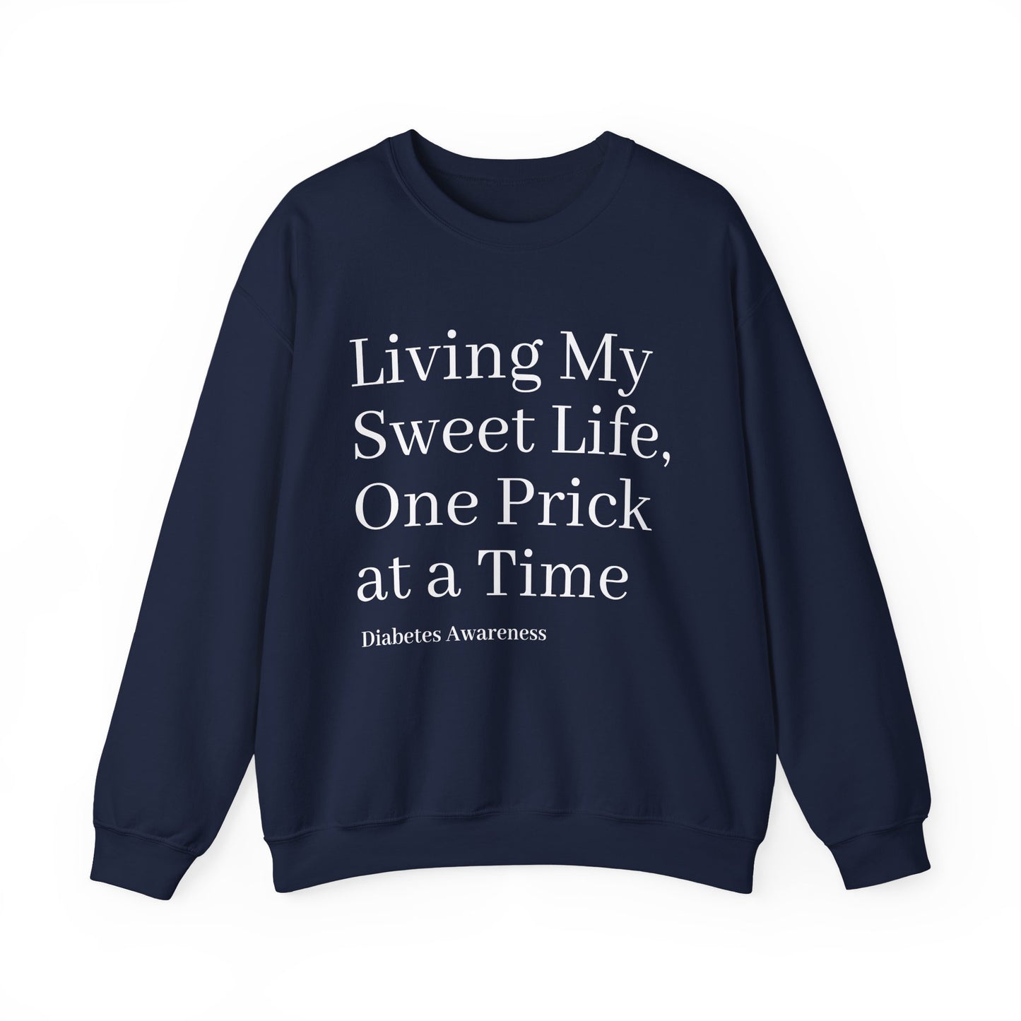 One Prick at a Time - Unisex Sweatshirt The Diabuddies Store Sweatshirts $32.95