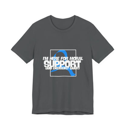The Diabuddies Store Moral Support and Emergency Candy - Unisex Tee Moral Support and Emergency Candy - Unisex Tee: Being a friend to someone with diabetes means being ready for anything – from offering a listening ear to, well, having some emergency cand