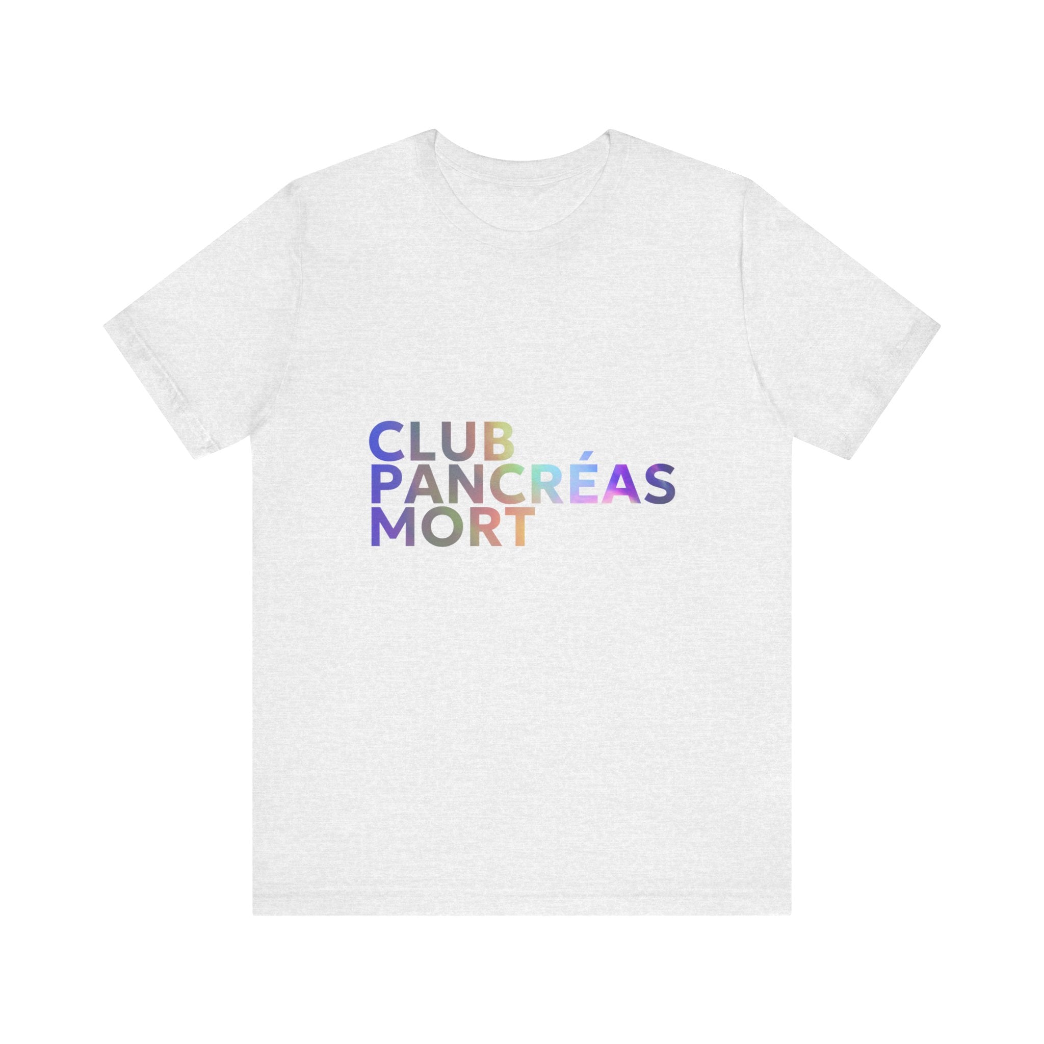 Rainbow Dead Pancreas Club (French) Unisex Tee The Diabuddies Store T-Shirts $22.38