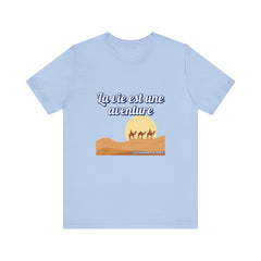 Life is an Adventure (French) - Unisex Tee The Diabuddies Store T-Shirts $30.27