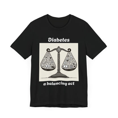Diabetes Balancing Act - Unisex Tee The Diabuddies Store T-Shirts $24.25