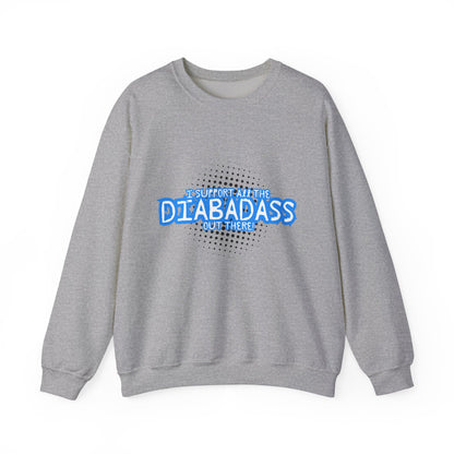 I Support All the Diabadass out there! - Unisex Sweatshirt The Diabuddies Store Tank Tops $32.95
