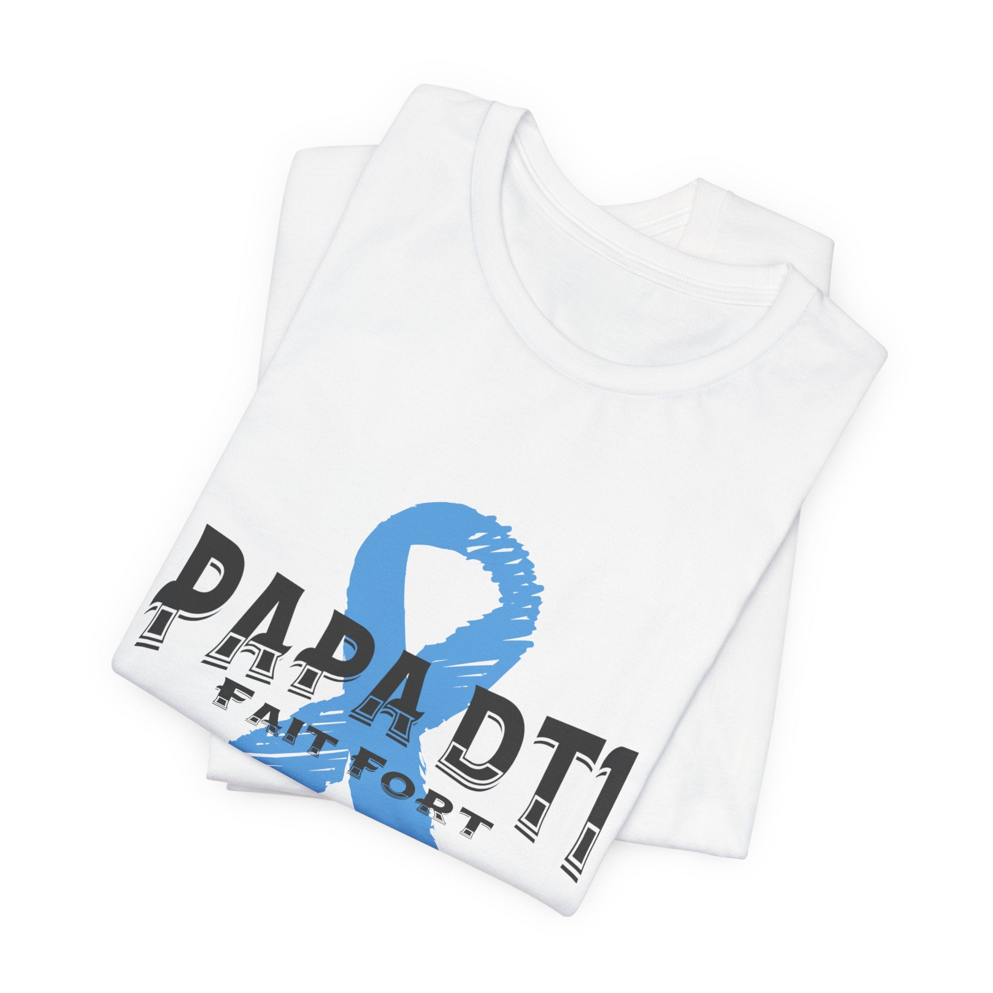 DT1 Dad, Made Strong (French) - Unisex Tee The Diabuddies Store T-Shirts $22.50