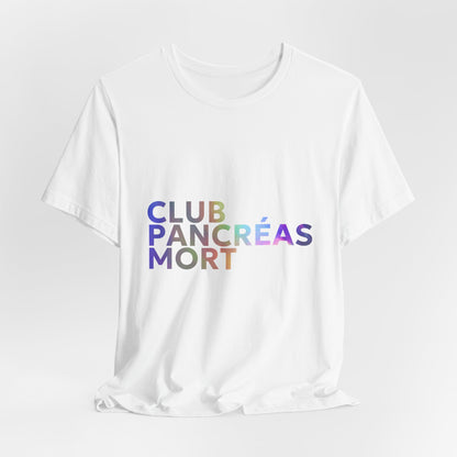 Rainbow Dead Pancreas Club (French) Unisex Tee The Diabuddies Store T-Shirts $22.38