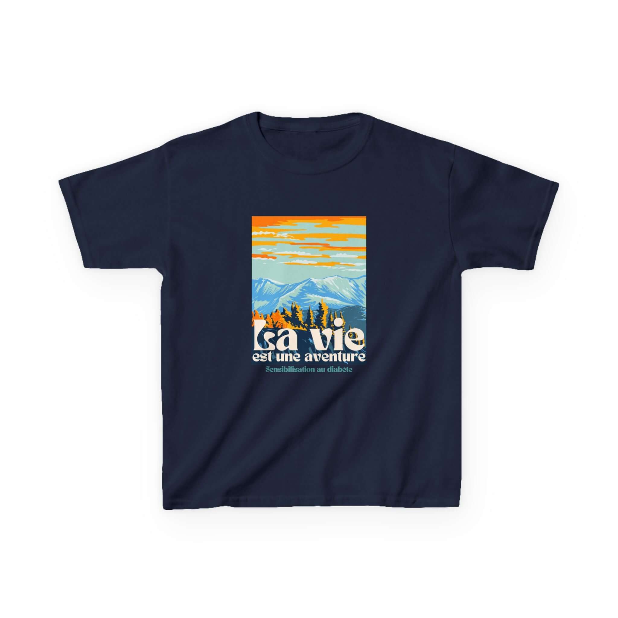 The Diabuddies Store Life is an Adventure, Mountains (French) - Kids Tee Life is an Adventure, Mountains (French) - Kids Tee: Inspire your little explorer with our "La vie est une aventure" Kids Tee! This super soft and comfortable t-shirt is perfect for