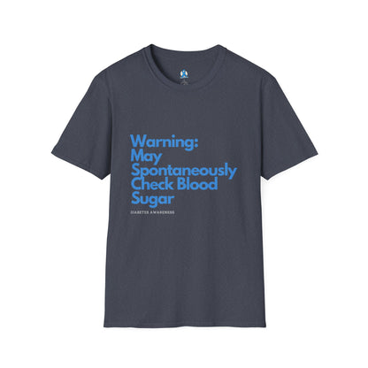 Warning May Spontaneously Check Blood Sugar T-Shirt