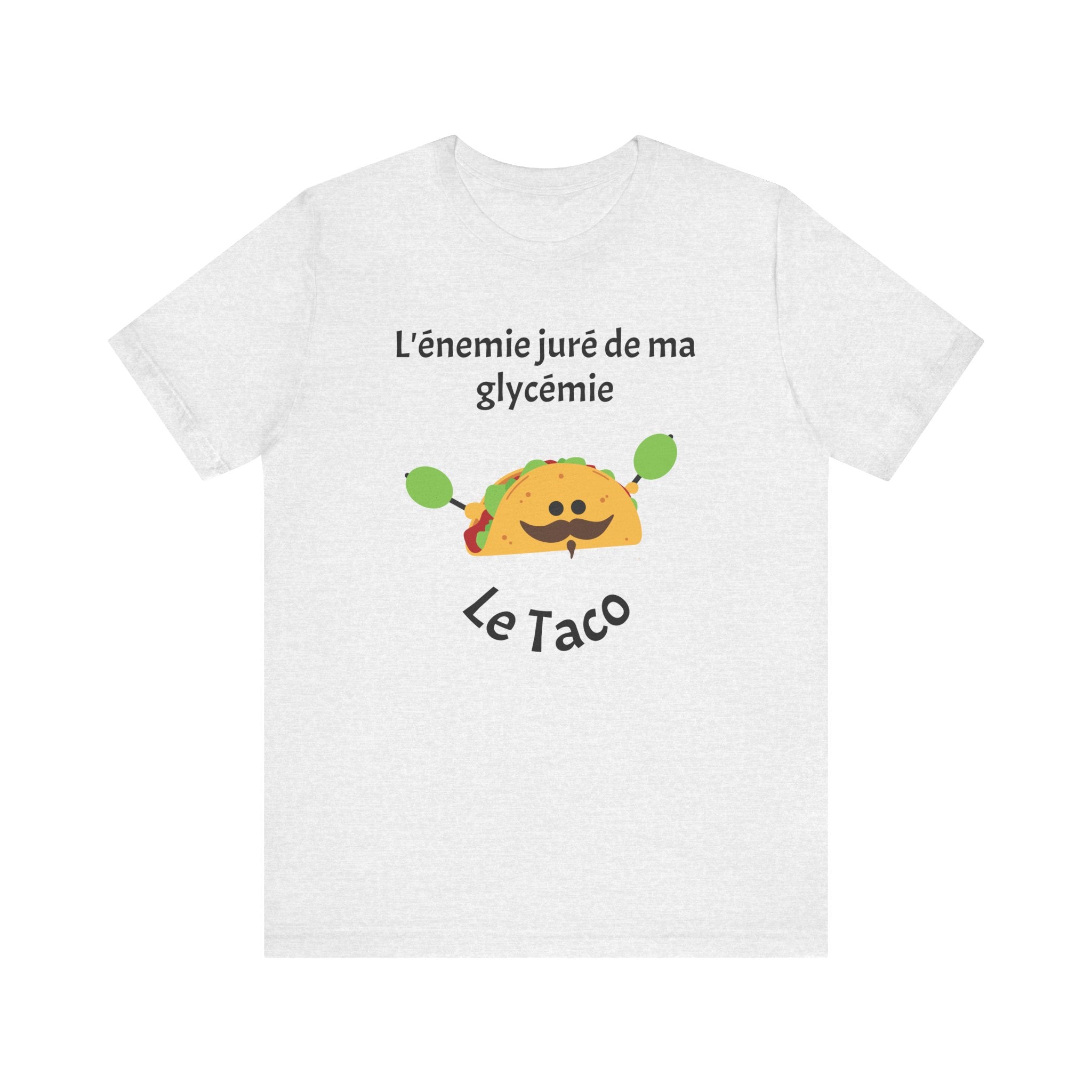 Blood Sugar's Arch Nemesis The Tacos (French) - Unisex Tee The Diabuddies Store T-Shirts $25.00