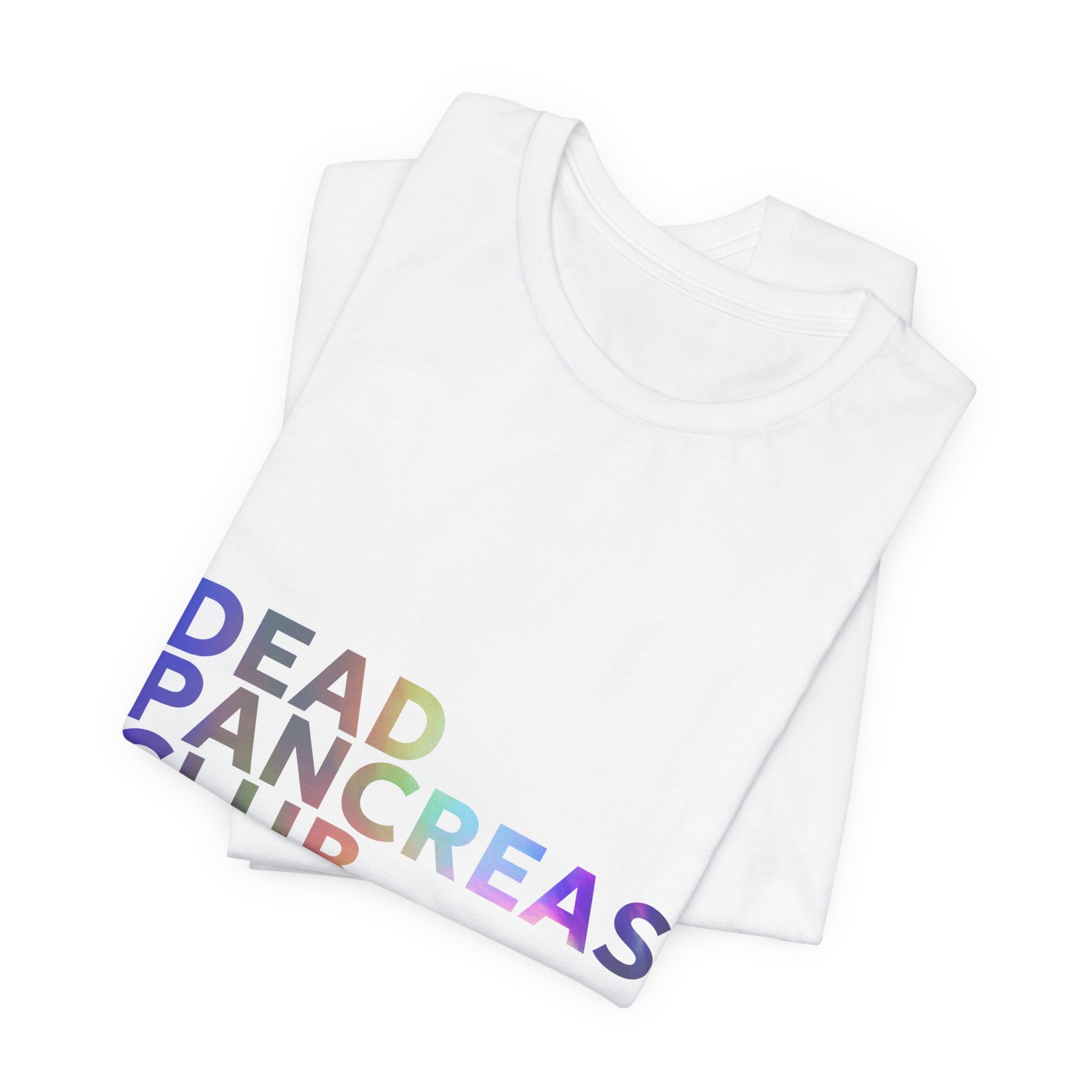 Dead Pancreas Club (Rainbow) - Unisex Tee The Diabuddies Store T-Shirts $24.25