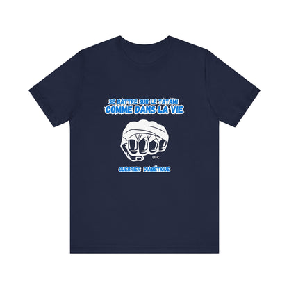 The Diabuddies Store Diabetes & UFC (French/Guerrier) - Unisex Tee Diabetes & UFC (French/Guerrier) - Unisex Tee: Fight on the mat, fight in life. Empowering unisex shirt for Diabetic Warriors. Show your strength & resilience. T-Shirts $22.50