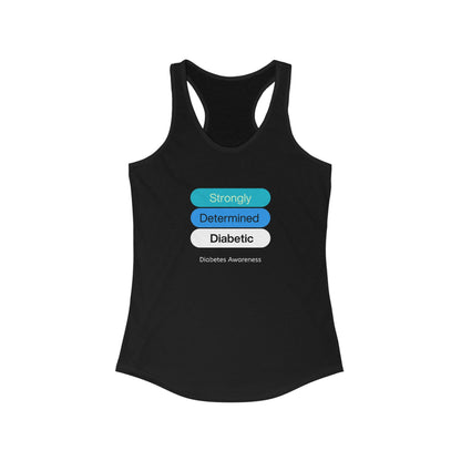 Strongly Determined Diabetic - Racerback Tank The Diabuddies Store Tank Tops $19.96