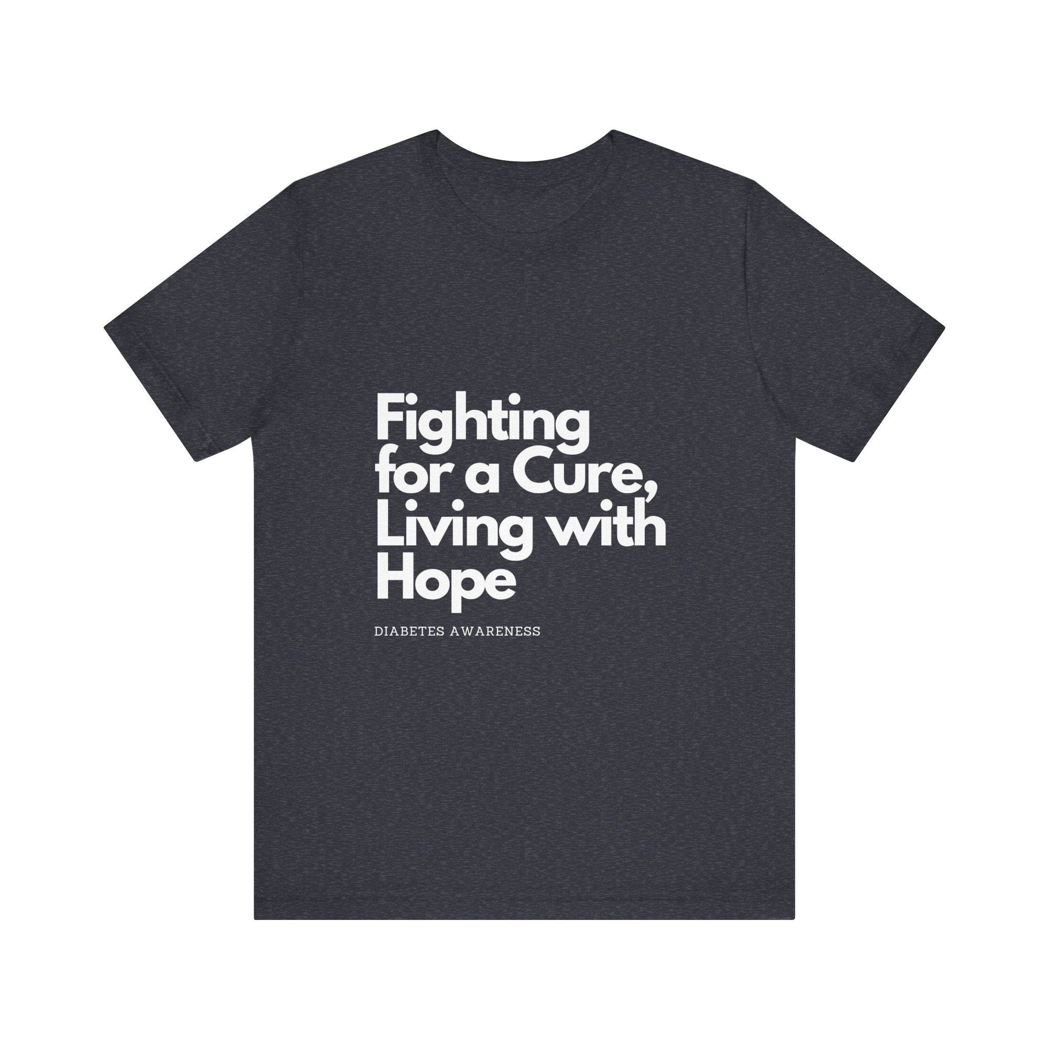 Fight 4 Cure Inspirational - Unisex Tee The Diabuddies Store T-Shirts $24.73