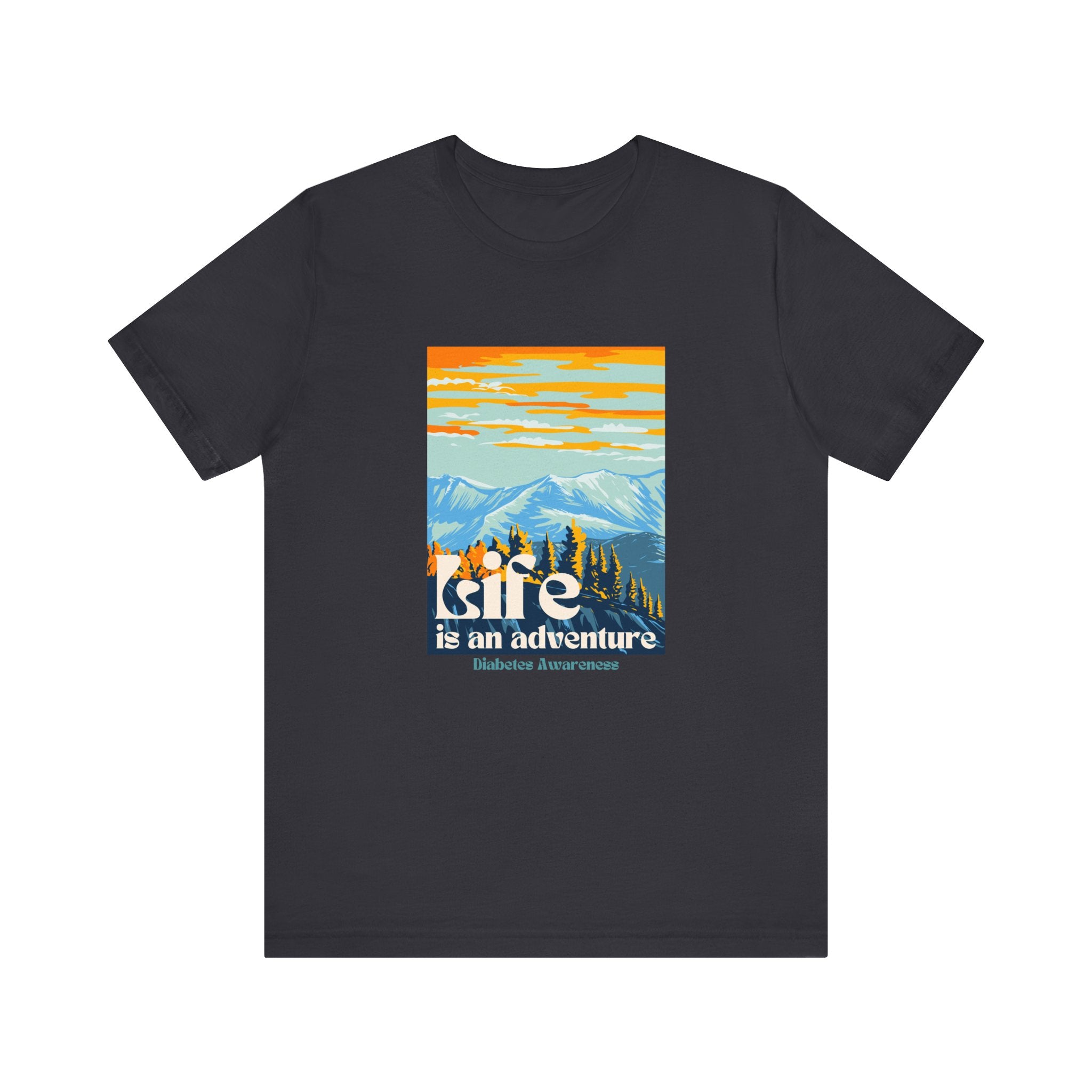 The Diabuddies Store Life is an Adventure, Mountains - Unisex Tee Life is an Adventure, Mountains - Unisex Tee: Soul in the outdoors? This tee's for you! Embrace nature's call, from peaks to trails. Your adventure starts here. T-Shirts $22.50