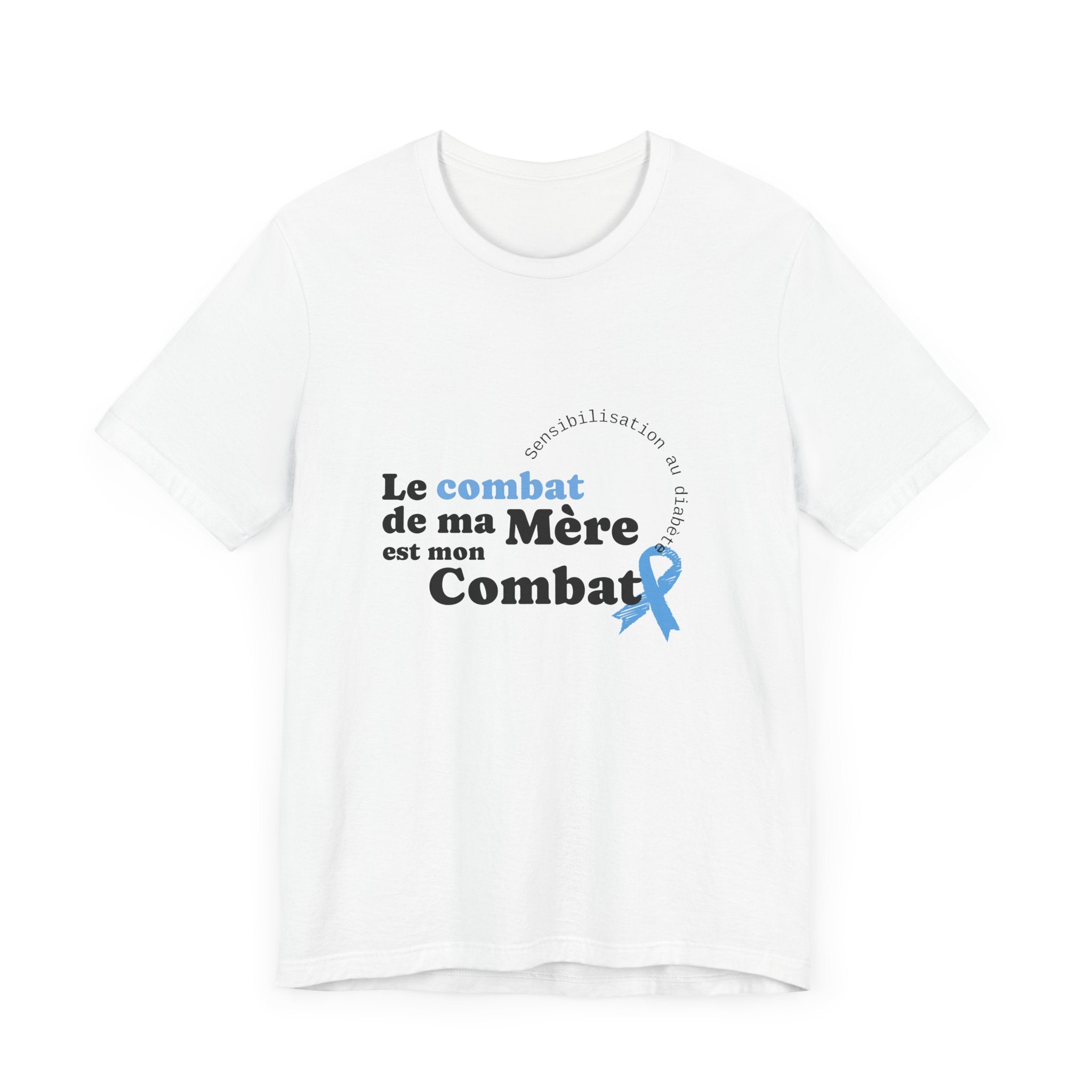 My Mom's Fight is my Fight (French) - Unisex Tee The Diabuddies Store T-Shirts $22.50