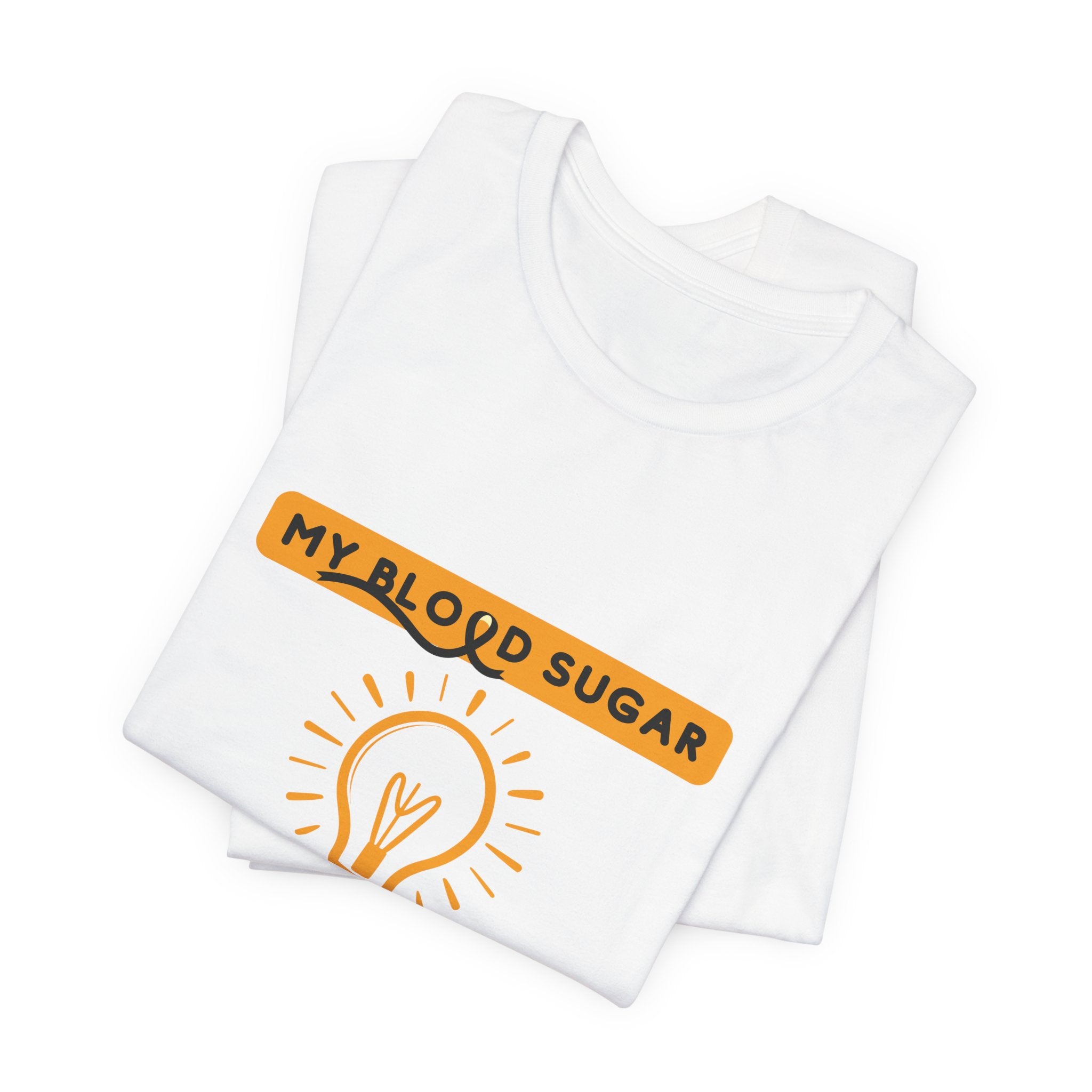 The Diabuddies Store Blood Sugar Says No - Unisex Tee Blood Sugar Says No - Unisex Tee: Some ideas are just not worth the rollercoaster! Our "Blood Sugar Says No" unisex tee is a humorous and relatable way to express the everyday realities of managing dia
