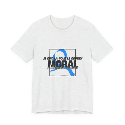 The Diabuddies Store Moral Support and Emergency Candy (French) - Unisex Tee Moral Support and Emergency Candy (French) - Unisex Tee: Being a friend to someone with diabetes means being ready for anything – from offering a listening ear to, well, having s