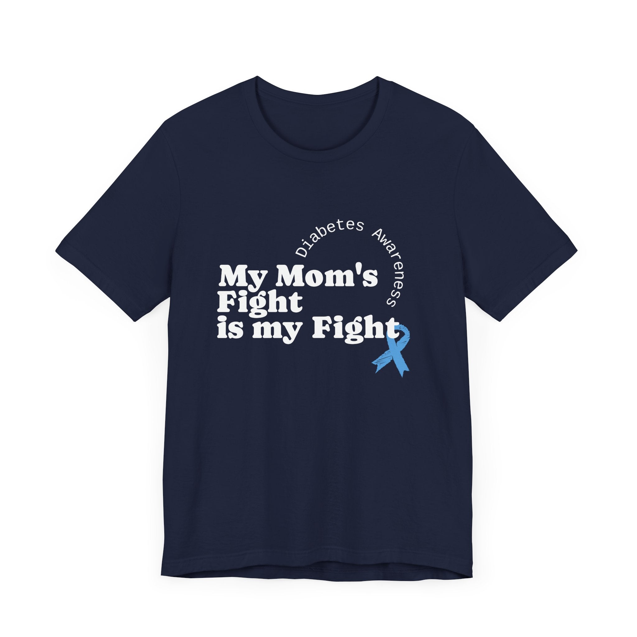 My Mom's Fight is my Fight Unisex Tee The Diabuddies Store T-Shirts $22.50