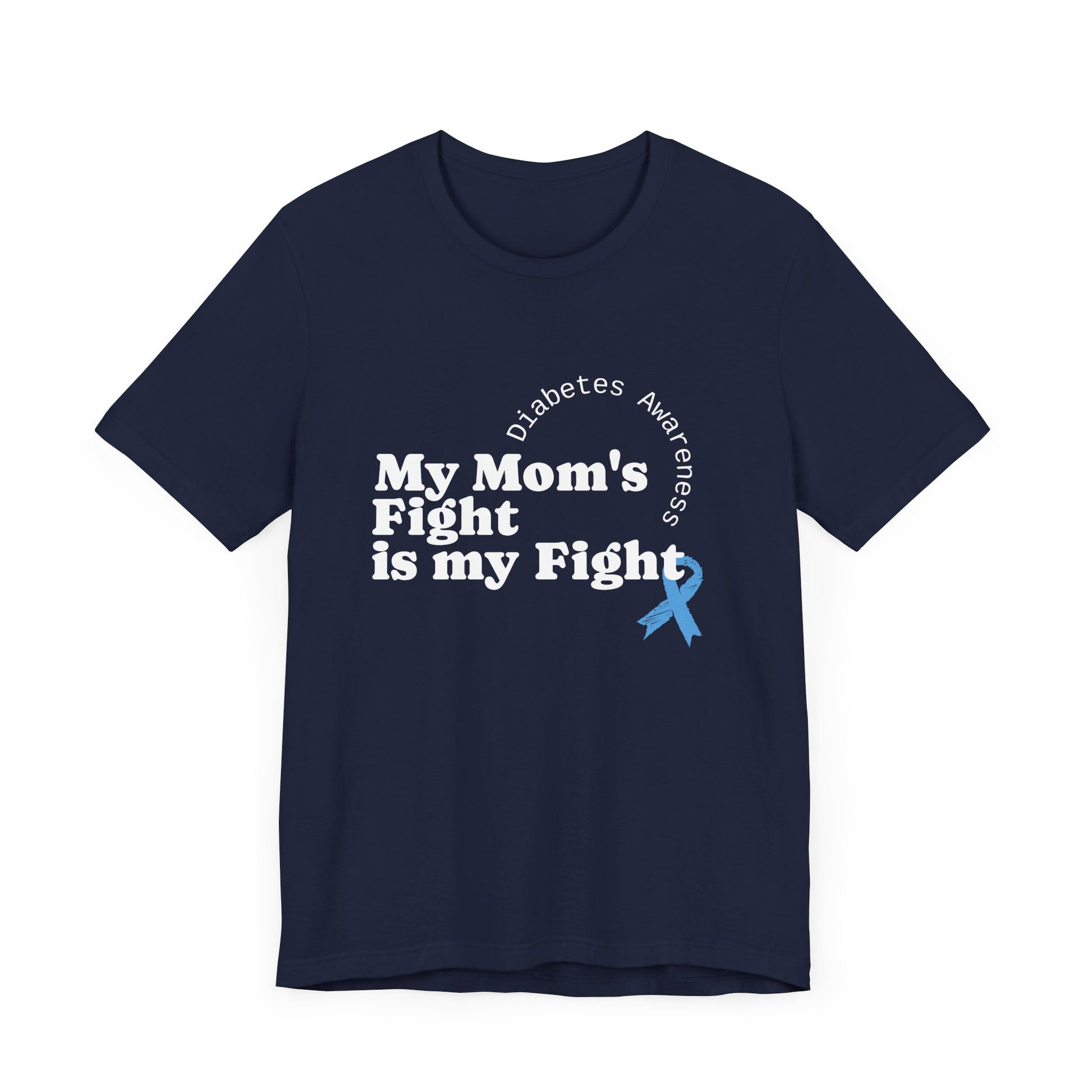 My Mom's Fight is my Fight Unisex Tee The Diabuddies Store T-Shirts $22.50