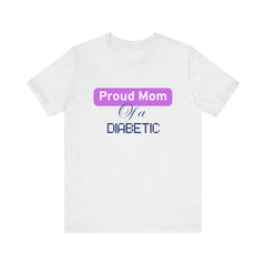 Proud Mom of a Diabetic Warrior - Woman's Tee The Diabuddies Store T-Shirts $22.50