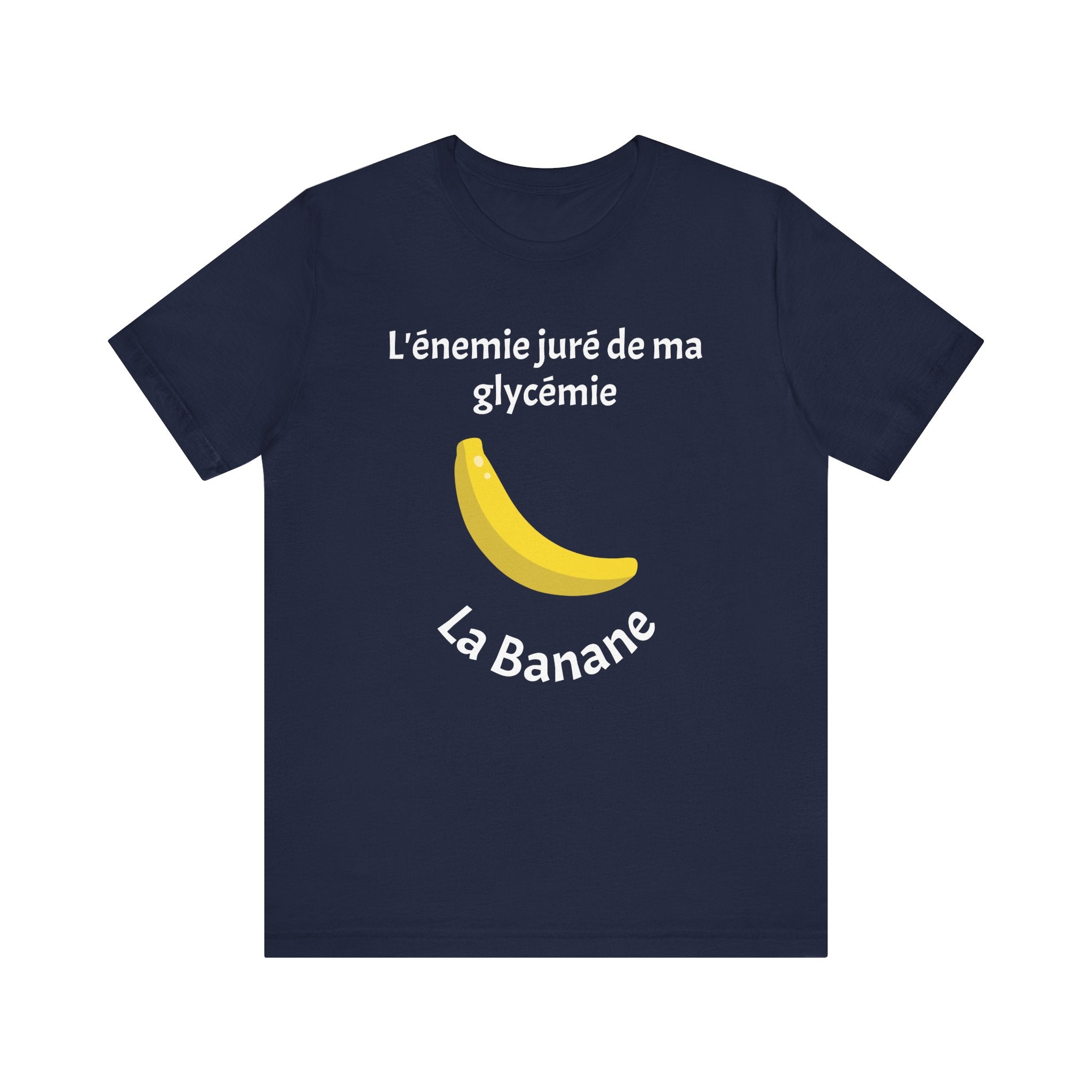 Blood Sugar's Arch Nemesis: The Banana (French) - Unisex Tee The Diabuddies Store T-Shirts $24.25