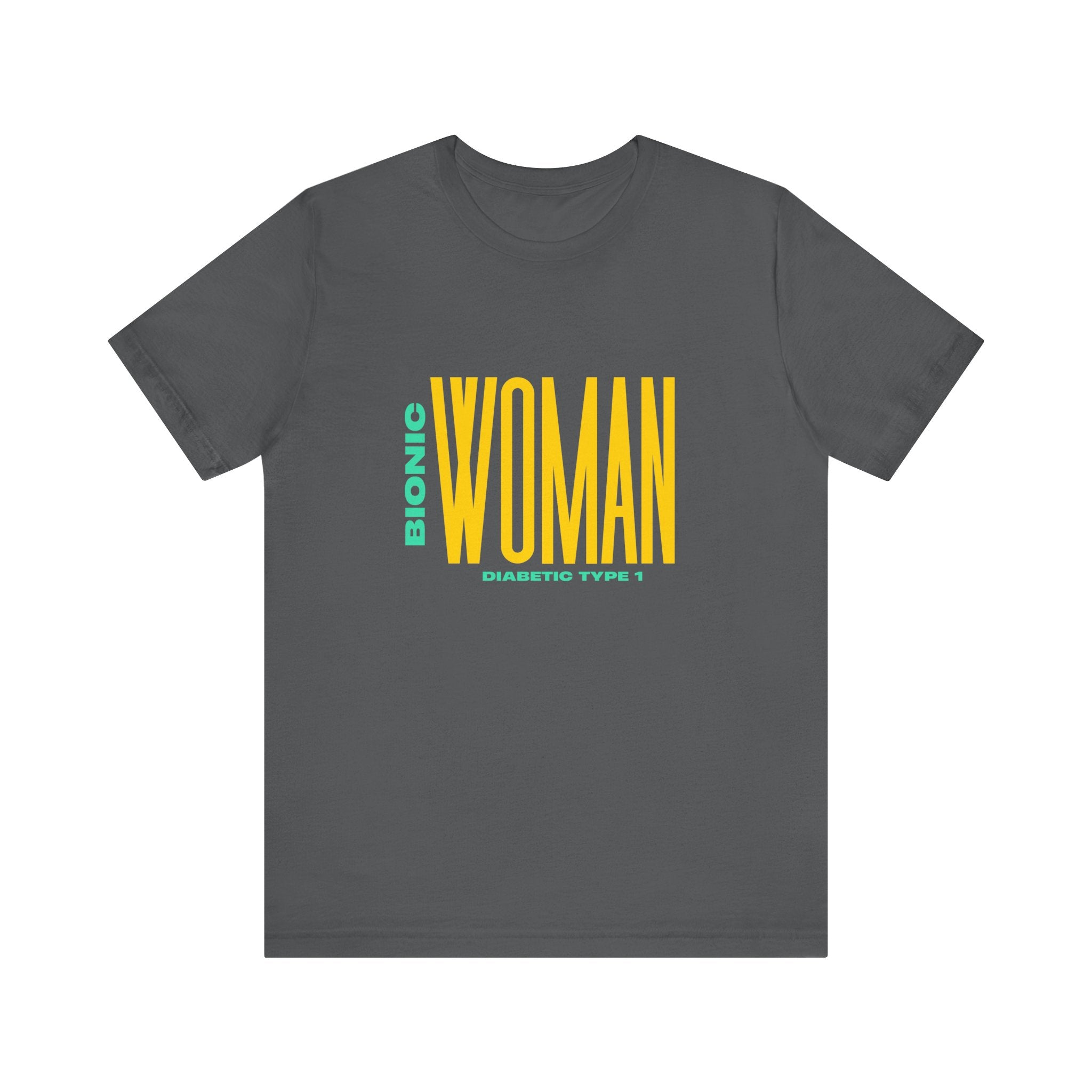 The Diabuddies Store Bionic Woman (Diabetes) - Unisex Tee Bionic Woman (Diabetes) - Unisex Tee: Unleash your inner Bionic strength! This Unisex Tee is a powerful statement of resilience, strength, and modern-day heroism for anyone living with Type 1 Diabe