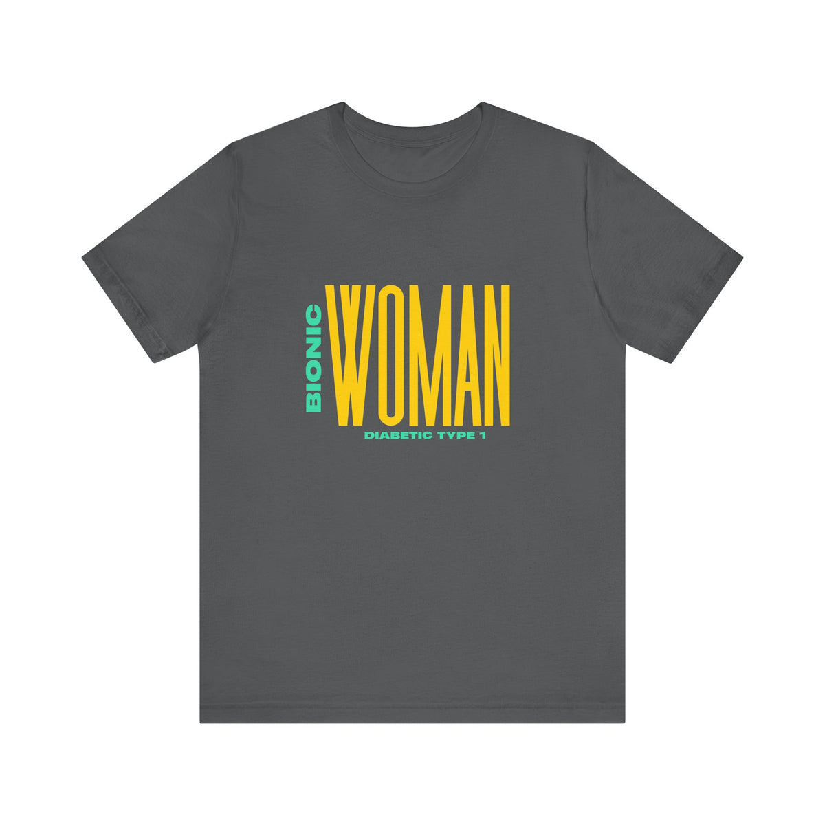 The Diabuddies Store Bionic Woman (Diabetes) - Unisex Tee Bionic Woman (Diabetes) - Unisex Tee: Unleash your inner Bionic strength! This Unisex Tee is a powerful statement of resilience, strength, and modern-day heroism for anyone living with Type 1 Diabe