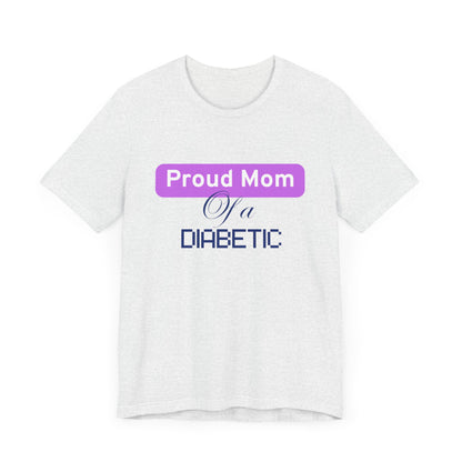 Proud Mom of a Diabetic Warrior - Woman's Tee The Diabuddies Store T-Shirts $22.50