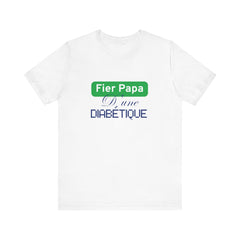 Proud Dad of a Diabetic (French / Daughter) - Unisex Tee The Diabuddies Store T-Shirts $22.50
