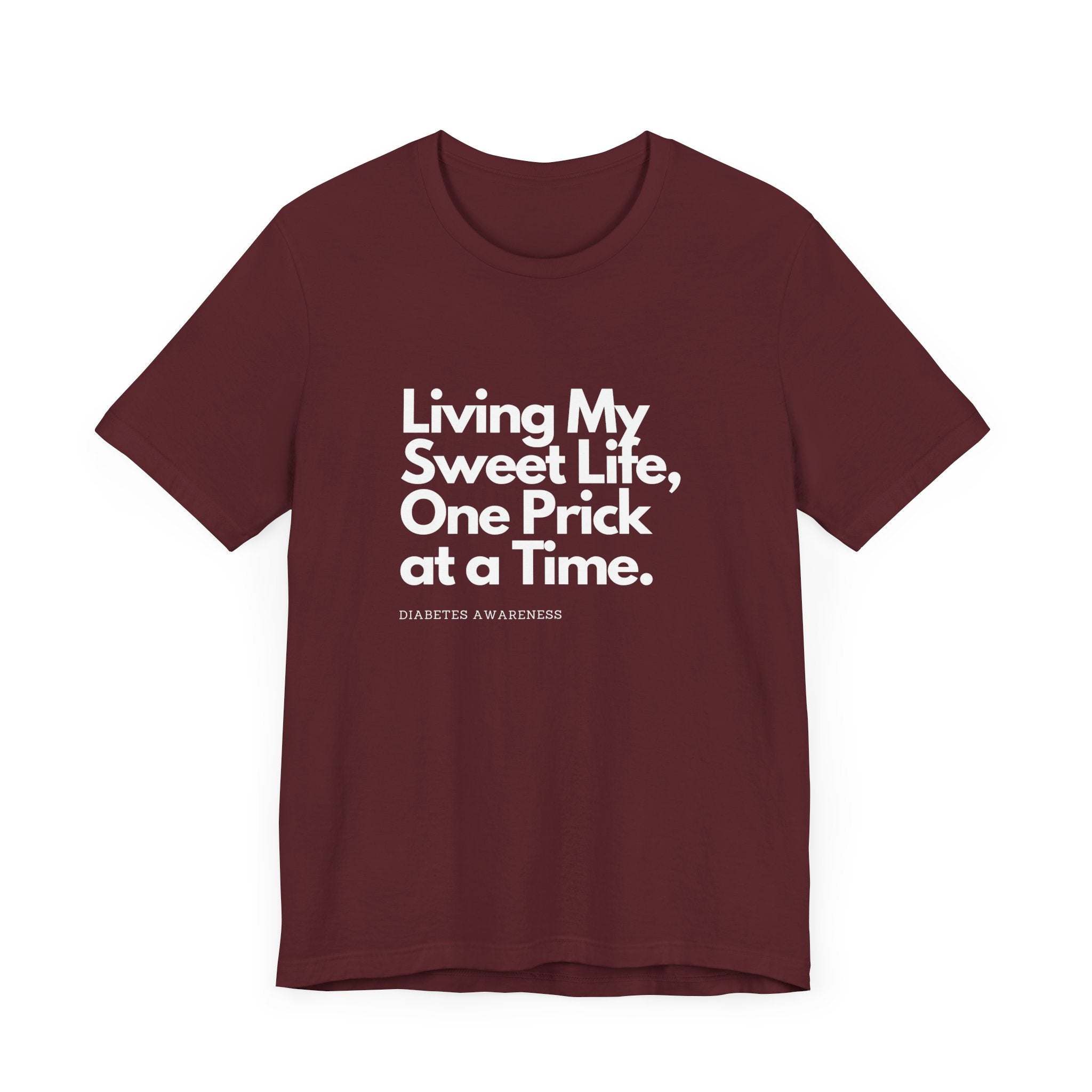 Sweet Life & One Prick at a Time - Unisex Tee The Diabuddies Store T-Shirts $22.50
