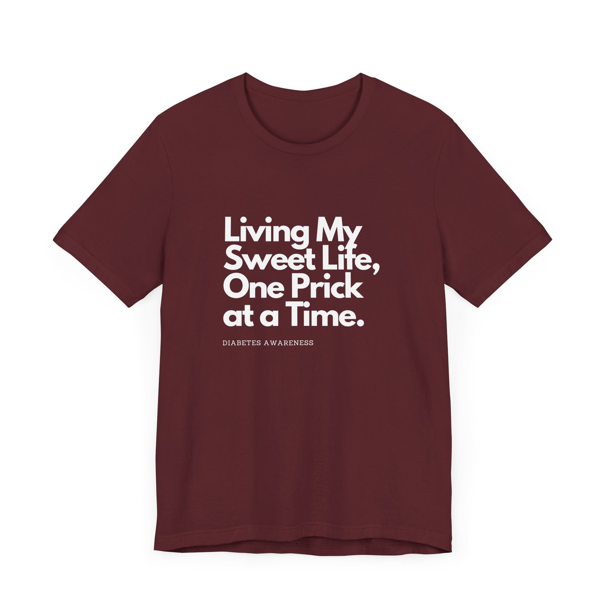 Sweet Life & One Prick at a Time - Unisex Tee The Diabuddies Store T-Shirts $22.50
