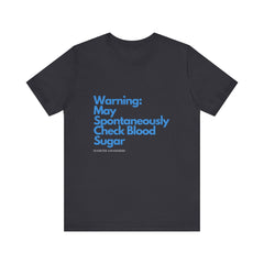 Warning: May Check BG - Unisex Tee The Diabuddies Store T-Shirts $22.38