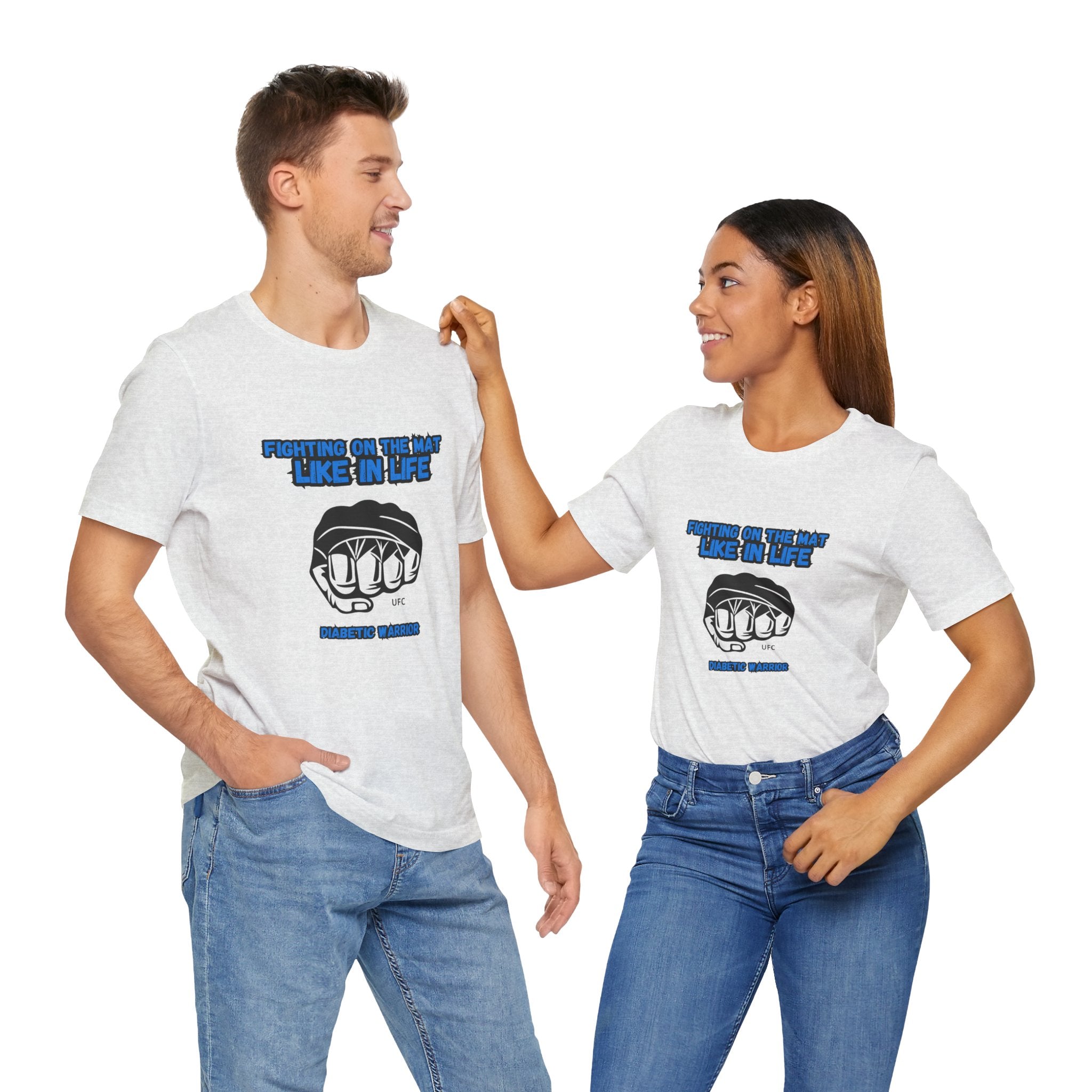 The Diabuddies Store Diabetes Awareness & UFC - Unisex Tee Diabetes Awareness & UFC - Unisex Tee: "Fighting on the Mat like in Life. Diabetic Warrior." Conquer every challenge with this powerful unisex tee. T-Shirts $30.27