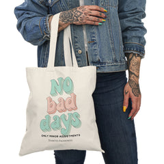 The Diabuddies Store No Bad Days, Only Minor Adjustments - Tote Bags No Bad Days, Only Minor Adjustments - Tote Bags: Carry a positive outlook wherever you go with our Tote Bag. This sturdy and stylish tote is the perfect reminder to embrace challenges wi