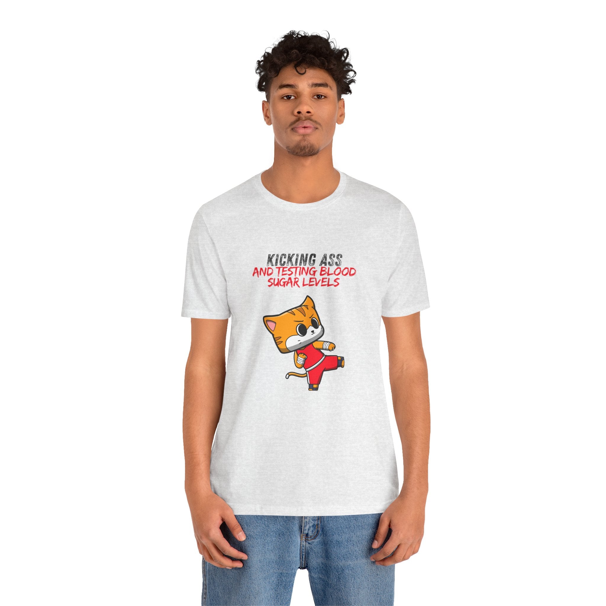 The Diabuddies Store Kicking Ass and Testing Blood Sugar Levels - Unisex Tee Kicking Ass and Testing Blood Sugar Levels - Unisex Tee: This tee is for anyone who faces their daily diabetes routine with a fighting spirit and a good dose of humor. T-Shirts $