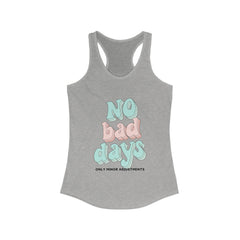 The Diabuddies Store No Bad Days, only minor adjustments - Racerback Tank No Bad Days, only minor adjustments - Racerback Tank: Embrace every moment with our "No Bad Days, Only Minor Adjustments" racerback tank. Tank Tops $19.96