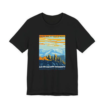 The Diabuddies Store Life is an Adventure, Highs & Lows (French) - Unisex Tee Life is an Adventure, Highs & Lows (French) - Unisex Tee: Embrace every twist and turn of your journey with our Diabetes: Life is an Adventure - French Unisex Tee. Designed for
