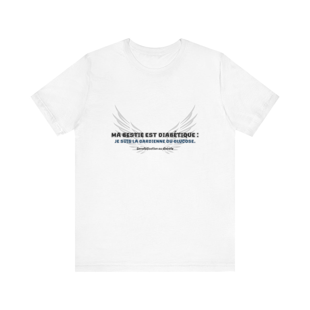 The Diabuddies Store My Bestie is Diabetic (French / Ma Bestie, Guardienne) - Unisex Tee My Bestie is Diabetic (French / Ma Bestie, Guardienne) - Unisex Tee: Celebrate your vital role! A proud declaration of your commitment and unique connection. T-Shirts