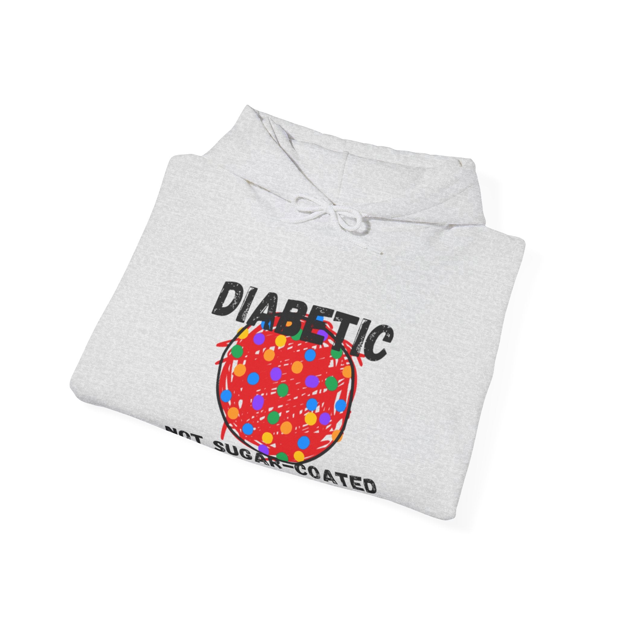 The Diabuddies Store Diabetic, Not Sugar Coated - Unisex Hoodie Diabetic, Not Sugar Coated - Unisex Hoodie: Wear your truth with bold honesty and cozy comfort with "The Diabuddies Store's" "Diabetic, Not Sugar Coated" Unisex Hoodie! This powerful and dire