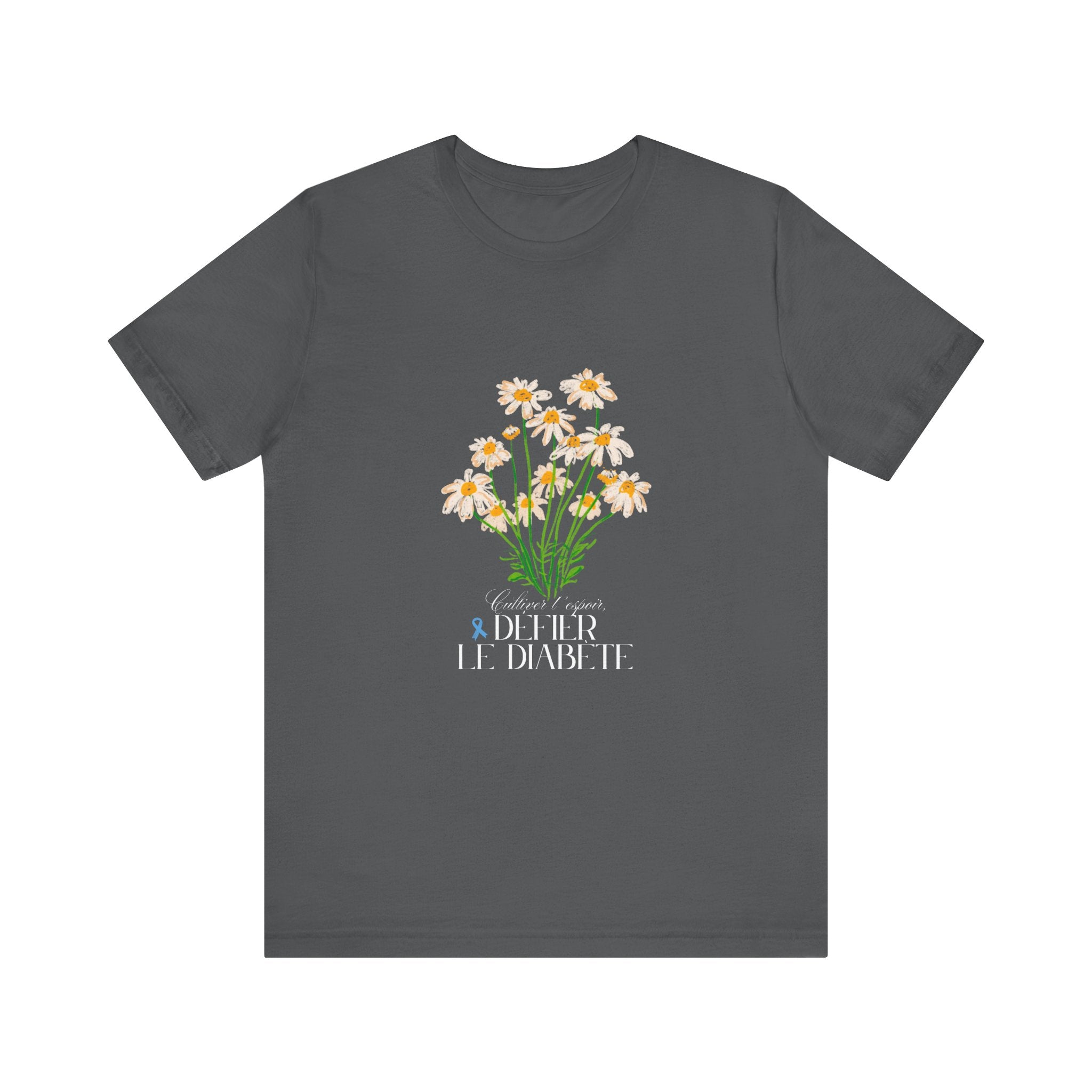 The Diabuddies Store Cultivating Hope, Defying Diabetes (French) - Unisex Tee Cultivating Hope, Defying Diabetes (French) - Unisex Tee: Wear your message of strength! Our "Cultivé l'espoir, Défié le diabète" Unisex Tee is more than just a comfortable shir